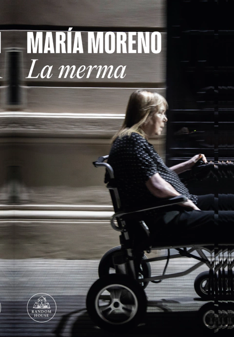 LA MERMA - MARÍA MORENO
