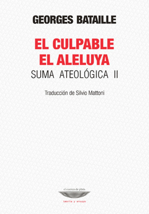El culpable - El aleluya Suma ateológica II - Georges Bataille