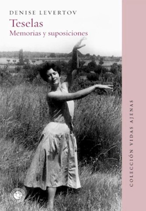 TESELAS , MEMORIAS Y SUPOSICIONES - Denise Levertov