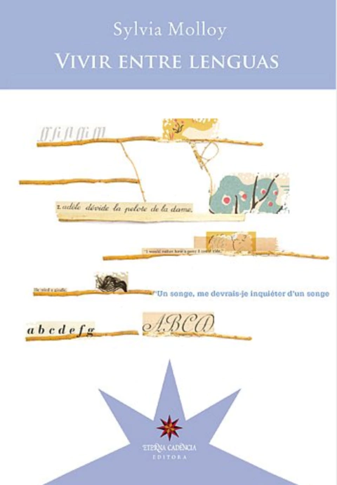 VIVIR ENTRE LENGUAS de Sylvia Molloy