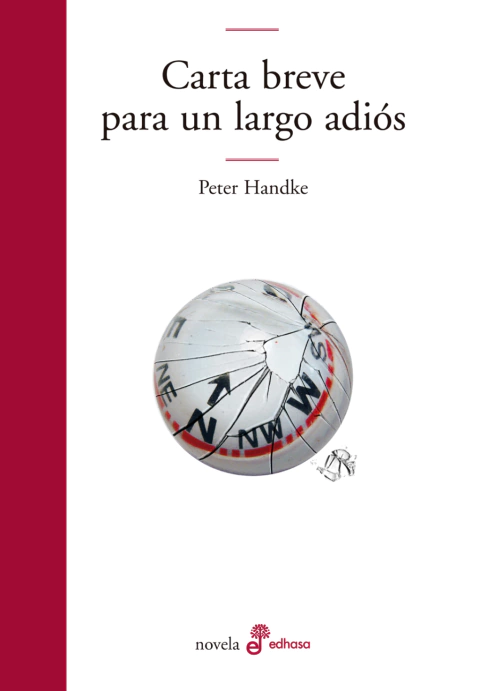 CARTA BREVE PARA UN LARGO ADIÓS - Peter Handke