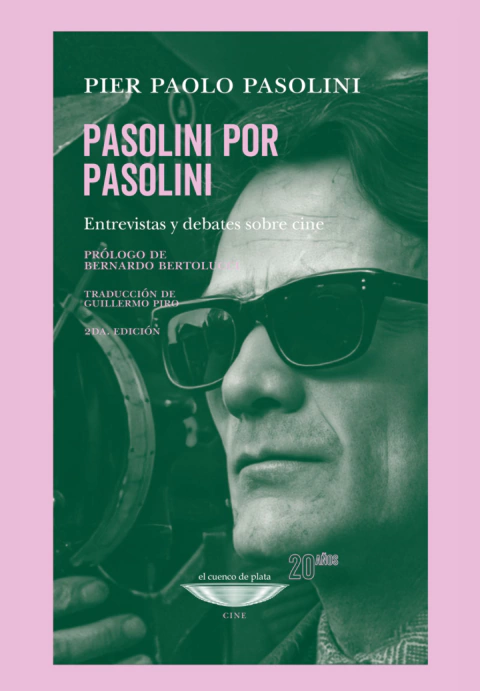 Pasolini por Pasolini. Entrevistas y debates sobre cine - Pier Paolo Pasolini