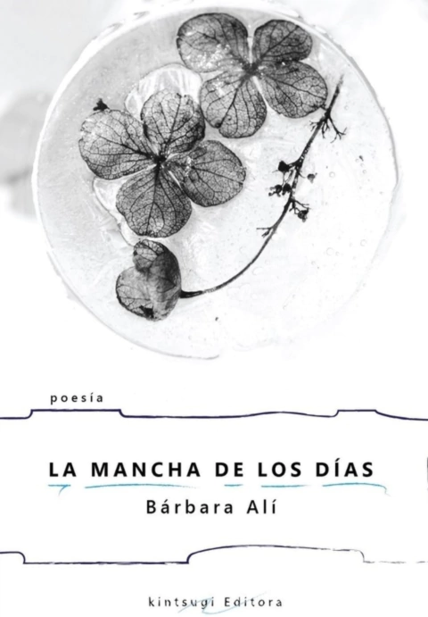 La mancha de los días - Bárbara Alí