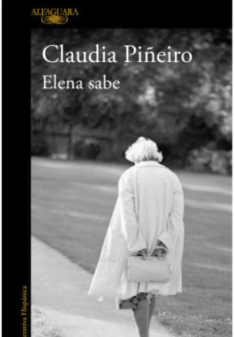 ELENA SABE - Claudia Piñeiro