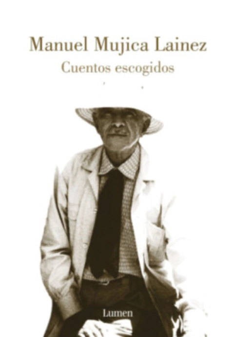 CUENTOS ESCOGIDOS - Manuel Mujica Lainez