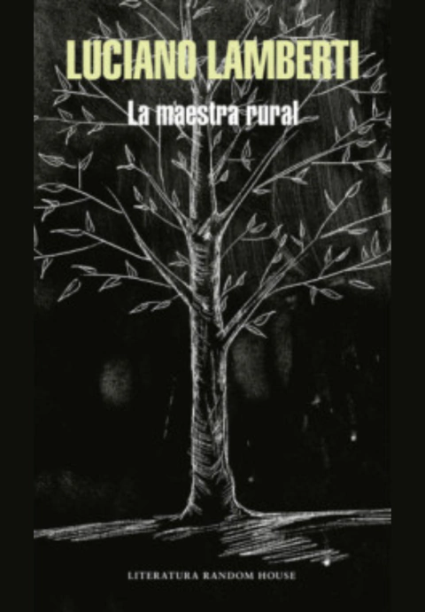LA MAESTRA RURAL - Luciano Lamberti