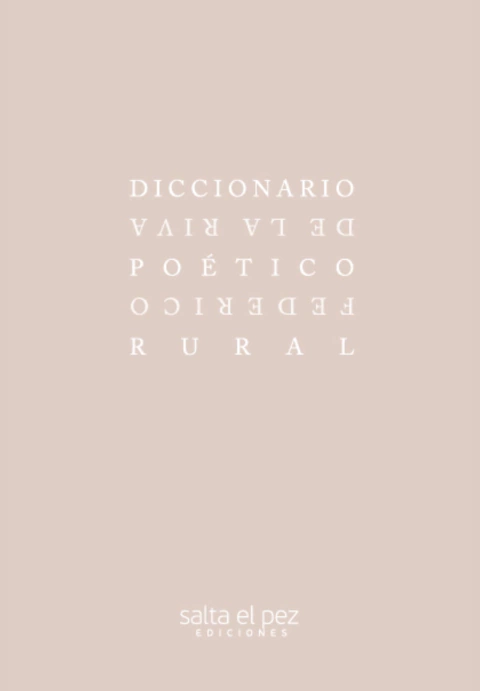 Diccionario Poético Rural - Federico de la Riva