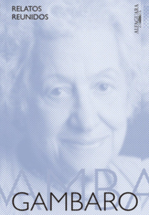 RELATOS REUNIDOS - Griselda Gambaro