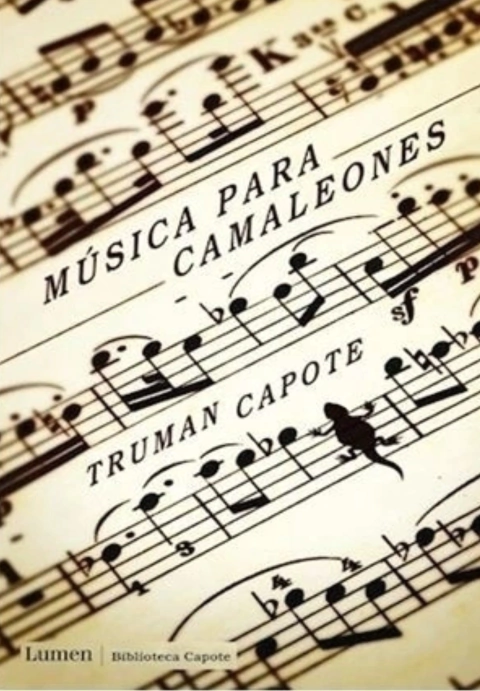 MÚSICA PARA CAMALEONES - Truman Capote
