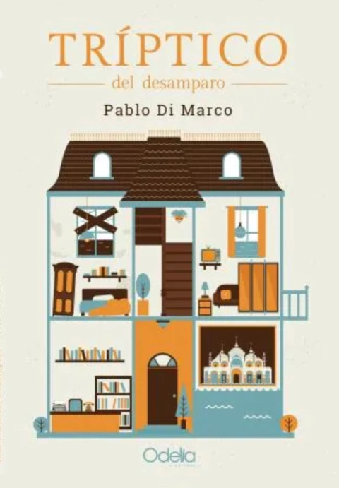 TRÍPTICO DEL DESAMPARO - Pablo Di Marco