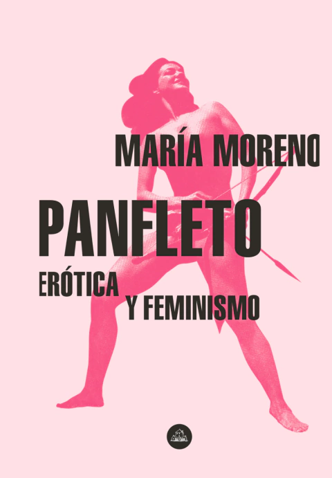 PANFLETO. ERÓTICA Y FEMINISMO - María Moreno