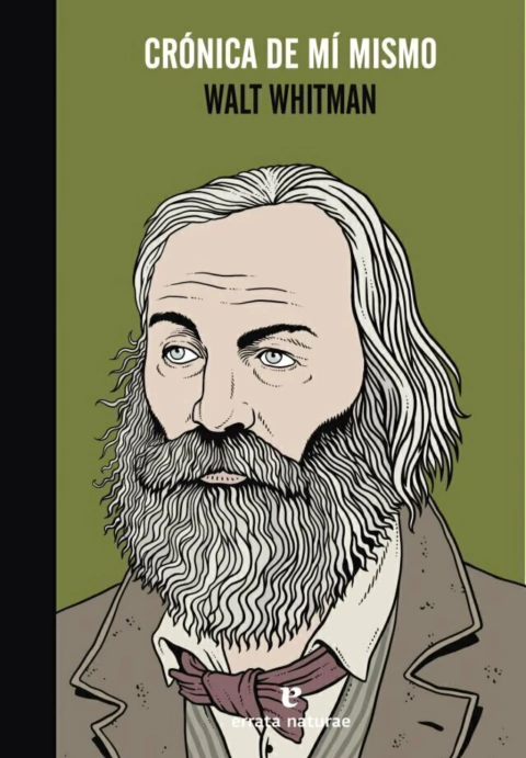 CRÓNICA DE MÍ MISMO - WALT WHITMAN