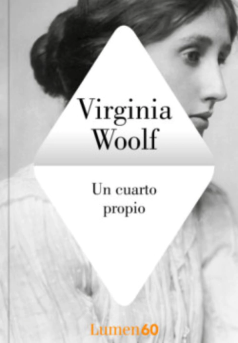 UN CUARTO PROPIO - Virginia Woolf