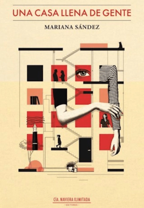 UNA CASA LLENA DE GENTE de Mariana Sández