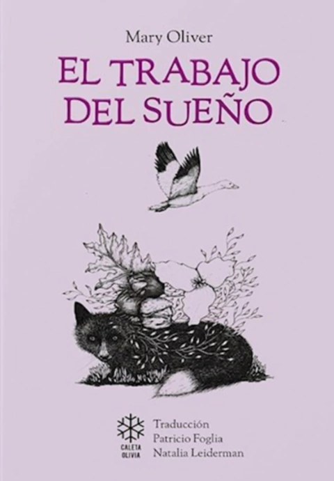 EL TRABAJO DEL SUEÑO de Mary Oliver