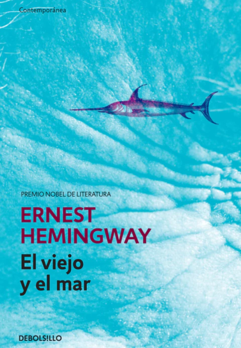EL VIEJO Y EL MAR - Ernest Hemingway