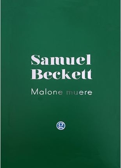 MALONE MUERE de Samuel Beckett
