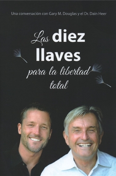 LAS DIEZ LLAVES PARA LA LIBERTAD TOTAL