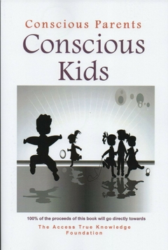 CONSCIOUSS PARENTS CONSCIOUSS KIDS (solo inglés)