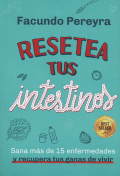 RESETEA TUS INTESTINOS - FACUNDO PEREYRA