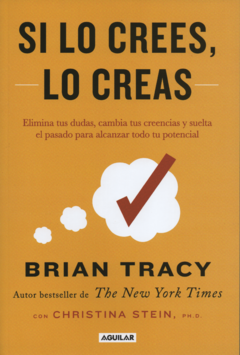 SI LO CREES, LO CREAS - Brian Tracy