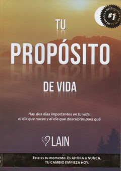 TU PROPÓSITO DE VIDA - LAÍN