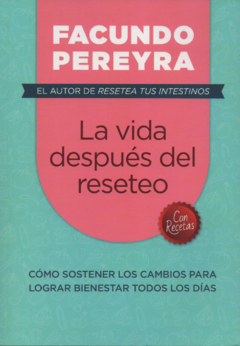 LA VIDA DESPUÉS DEL RESETEO - FACUNDO PEREYRA