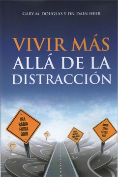 VIVIR MÁS ALLÁ DE LA DISTRACCIÓN