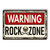 PLACA WARNING ROCK ZONE
