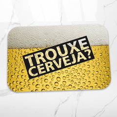 Tapete Decorativo Trouxe Cerveja - loja online