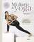 MI DIARIO DE YOGA. Cuerpo y mente sanos en cuatro semanas