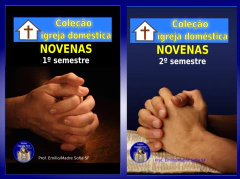 NOVENAS NA IGREJA DOMÉSTICA - volumes 1 e 2