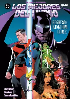 Batman/Superman: Los Mejores Del Mundo Vol 04 Regreso a Kingdom Come