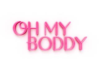 OH MY BODDY
