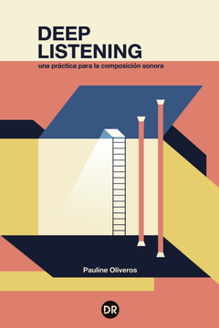 Deep Listening, Pauline Oliveros