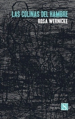 Las colinas del hambre, Rosa Wernicke