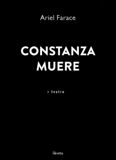 Constanza muere, Ariel Farace