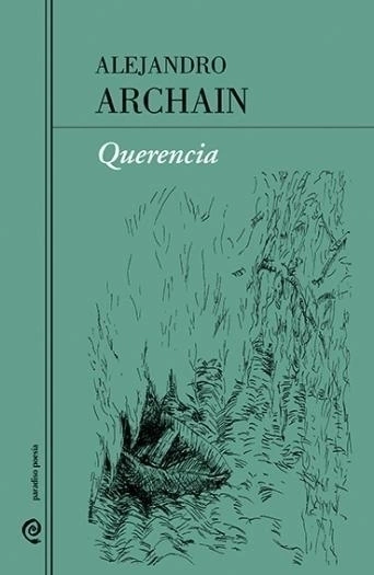 Querencia, Alejandro Archain