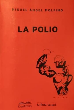 La polio, Miguel Ángel Molfino