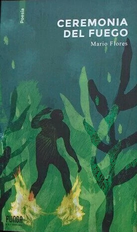 Ceremonia del fuego, Mario Flores