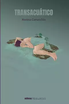 Transacuático, Nerina Carunchio