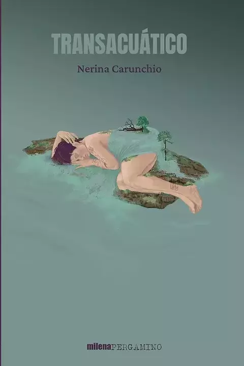 Transacuático, Nerina Carunchio