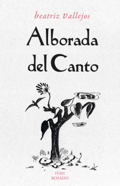 Alborada del canto, Beatriz Vallejos