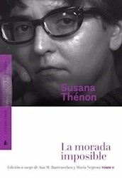 La morada imposible 2 (nueva edición), Susana Thénon
