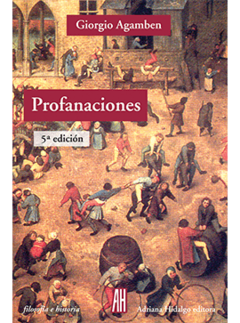 Profanaciones, Giorgio Agamben