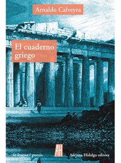 El cuaderno griego, Arnaldo Calveyra