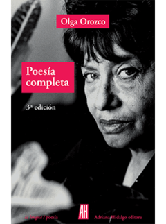 Poesía completa, Olga Orozco