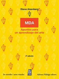 MDA. Apuntes para un aprendizaje del arte, Diana Aisenberg