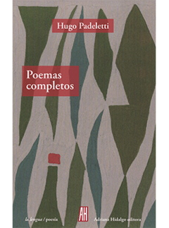 Poemas completos, Hugo Padeletti