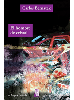 El hombre de cristal, Carlos Bernatek